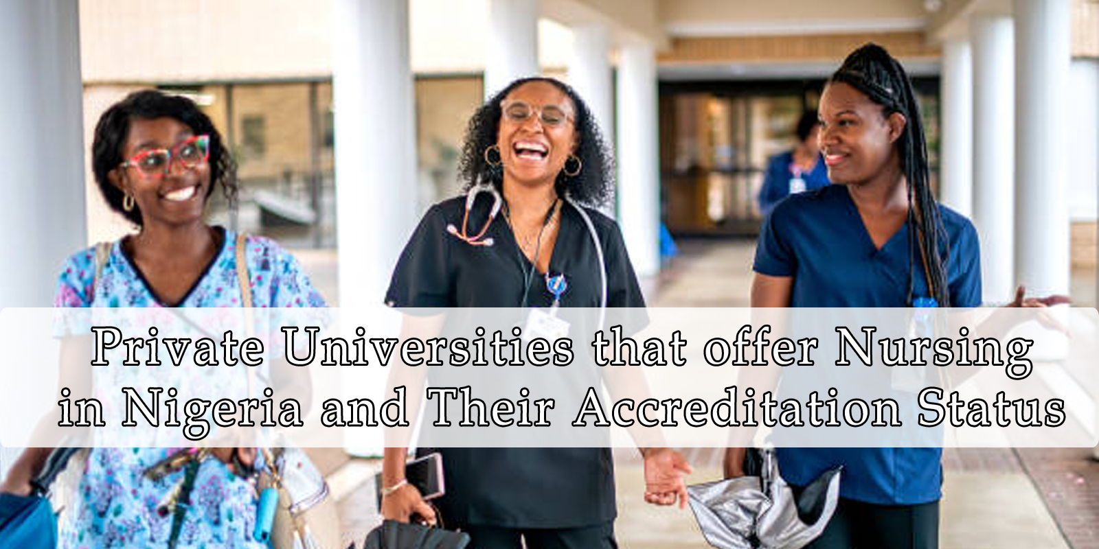 Private-Universities-that-offer-Nursing-in-Nigeria