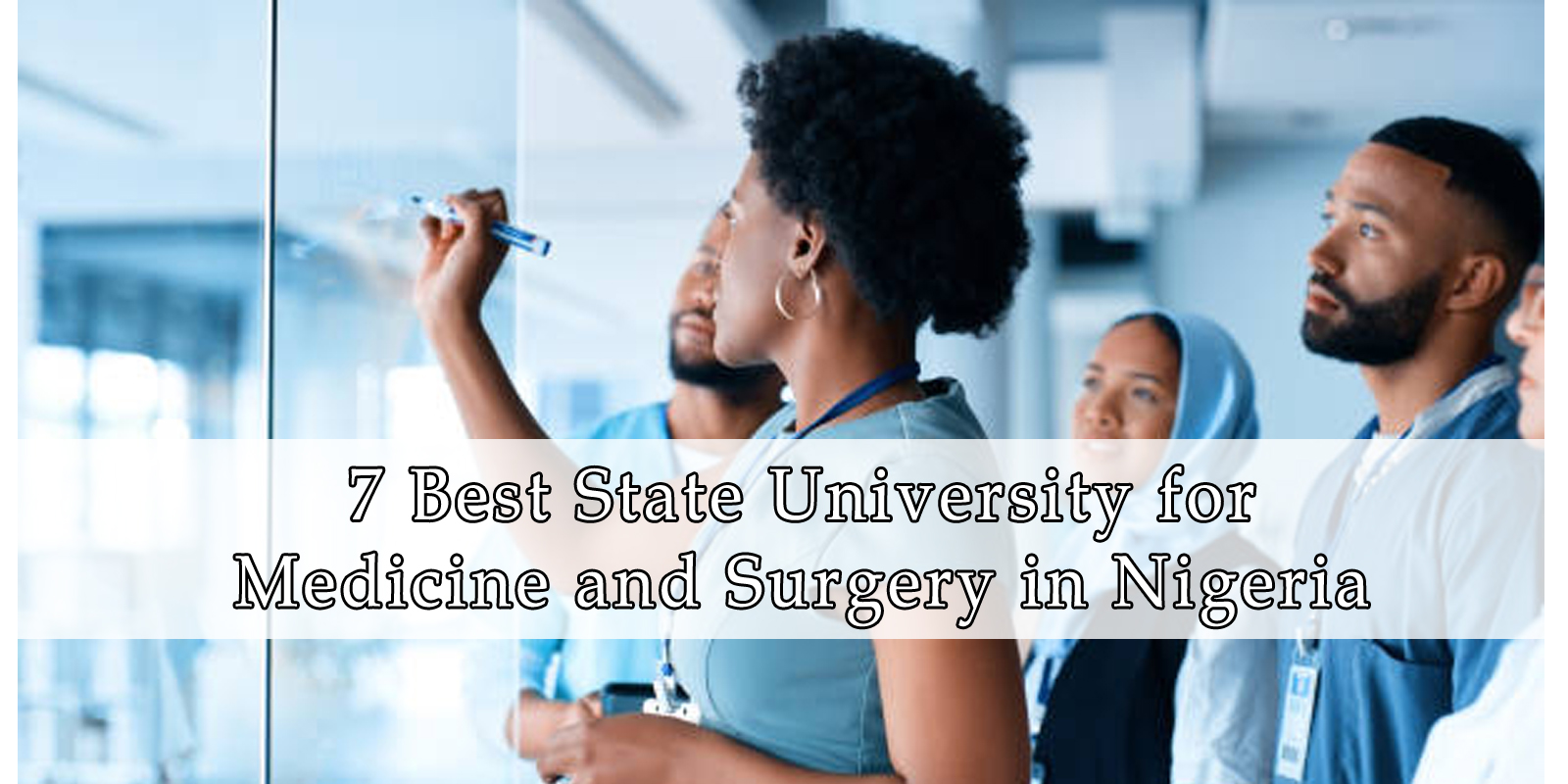 Best-state-University-for-medicine-and-surgery-in-Nigeria